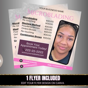 May include: A pink and purple flyer with the text "YOUR BUSINESS NAME MICROBLADING" at the top. The flyer lists prices for microblading, machine method, powdered brows, ombre brows, and combination brows. The flyer also includes a phone number and website address. The flyer has a photo of a woman with well-defined eyebrows.