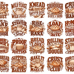 Puede incluir: Una colección de veinte diseños gráficos en tonos marrones que muestran pan de masa madre, frascos de masa madre y rodillos. Cada diseño incluye tipografía estilizada con frases como In Crust We Trust, Wild Yeast, Knead More Worry Less y Bread Is My Love Language.