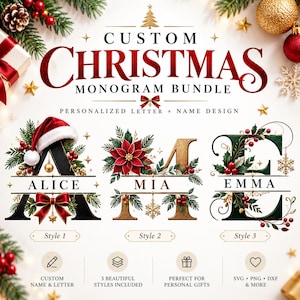May include: A digital graphic set titled Custom Christmas Monogram Bundle featuring three letter designs. Style 1 shows a black letter A with a Santa hat and red bow. Style 2 features a gold letter M with a poinsettia. Style 3 is a green letter E with holly.