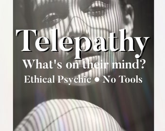 SAME DAY Psychic Reading. Telepathy : What's On Their Mind? Same Day = 24 Hours