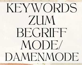 German keyword list for the term "fashion/women's fashion" for Etsy /Google research SEO tool Terms for Etsy titles & tags over 1000 words