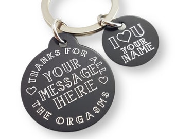 Thanks for All the Orgasms Funny Keyring Custom Couples Gifts ·Boyfriend · Husband gift · Funny Gift for Girlfriend · Funny Gifts · BFF Gift