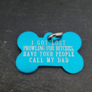 Etiquetas Mascotas Personalizada I Got Lost .. Call My Dad.etiqueta identificación  de Mascota - información en la parte posterior -Nombre
