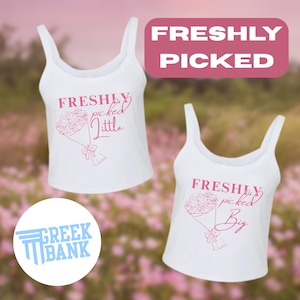 Freshly Picked Little, Flower Bouquet Sorority Reveal Shirts // Trendy Sorority Big Little Baby Tees and Tanks
