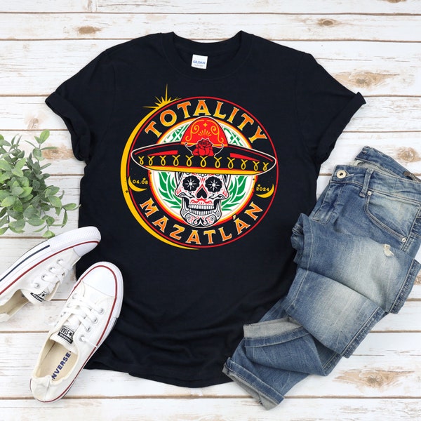 Totality Mazatlán, Mexico Eclipse 2024 T-Shirt, Family Eclipse Vacation Shirts, Unisex, Women, Children