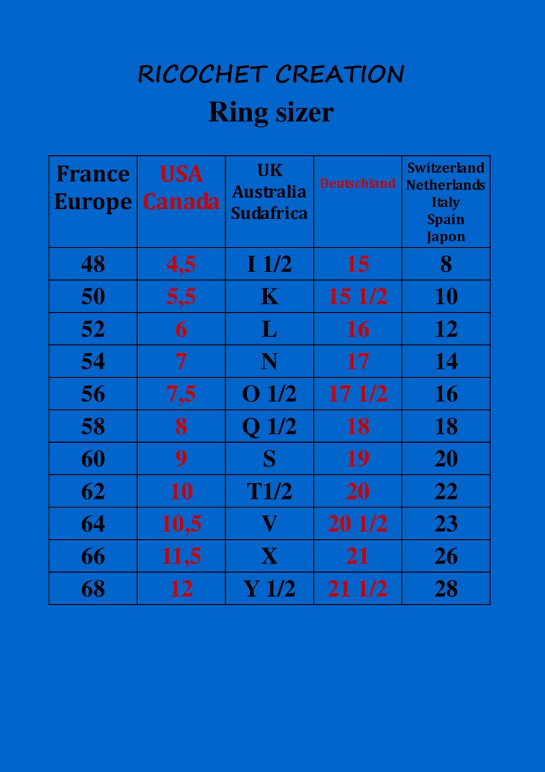 May include: A chart showing ring sizes in different countries, including France, USA, UK, Germany, Switzerland, Netherlands, Italy, Spain, and Japan. The chart lists ring sizes in millimeters and corresponding sizes in other countries.