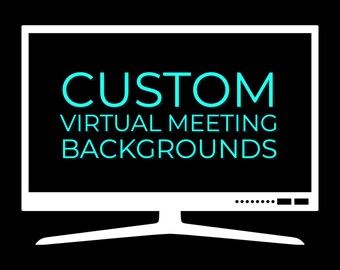 Custom Virtual Meeting Backgrounds | Personalize for Event or Business