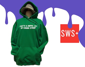 That's a Awful Lot of Cough Syrup