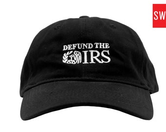 Defund the IRS Embroidered Dad Hat