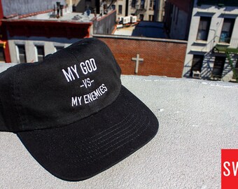 My God VS. My Enemies Embroidered Dad Cap