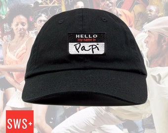 Hello My Name Is PAPI Embroidered Dad Cap