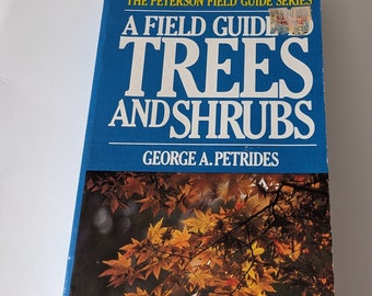 A Field Guide to Trees and Shrubs- National Audubon Society reference book-Northeast and north central US trees- southern Canada trees