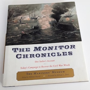 Civil War Naval History Book: The Monitor Chronicles - Mariners Museum