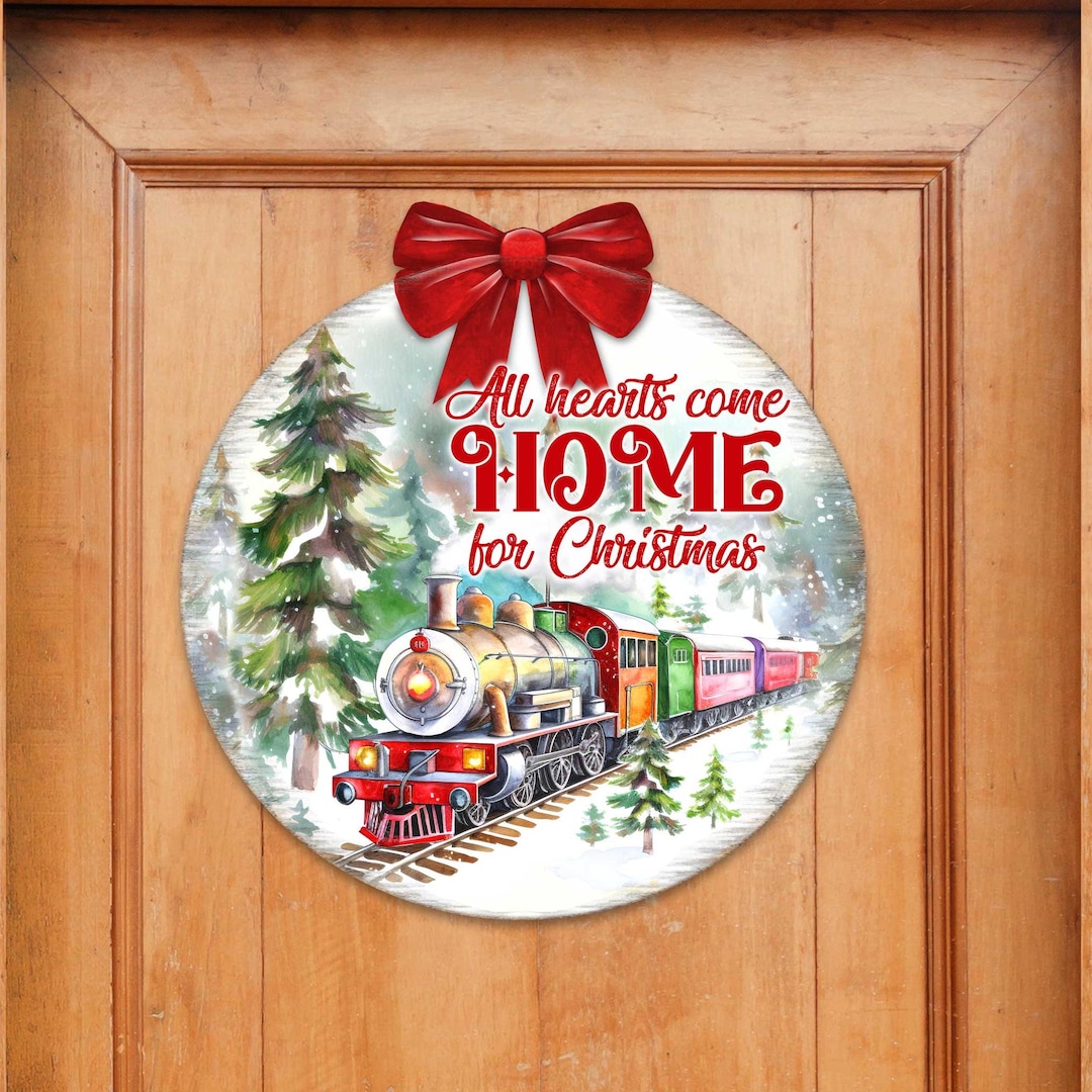 Christmas Welcome Sign - All Hearts Come Home for Christmas