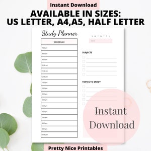 May include: A printable study planner with a schedule, subject, and topic sections. The planner is available in US Letter, A4, A5, and Half Letter sizes. The design includes pink accents and the text "Instant Download."