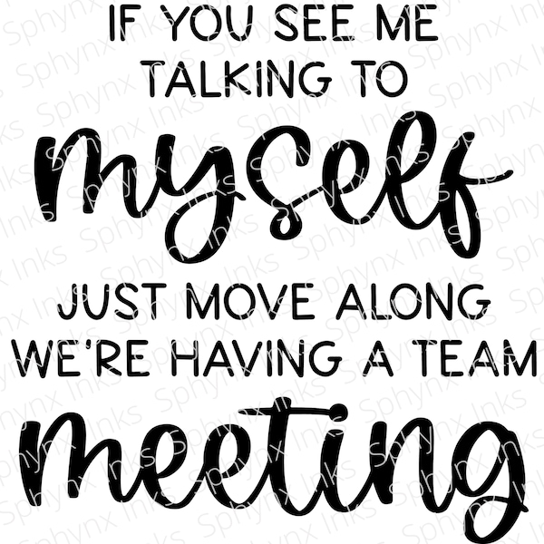 Talking to Myself Staff Meeting Etsy UK