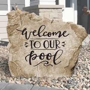 Welcome To Our Pool Rock Sign -  Landscape Stone - Engraved -Garden Stone - Pool Sign - Yard Decor - Garden Decor - Pool Garden