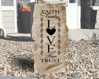 Faith Family Love Hope Trust Stone Sign - Vertical Rock - Home Decor Sign - Front Porch Sign - Yard Decor - Garden Decor - 20" x 11"