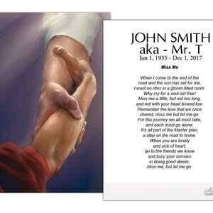 May include: A memorial card with the text "JOHN SMITH aka - Mr. T Jan 1, 1935 - Dec 1, 2017" and a poem titled "Miss Me". The image shows two hands clasped together, one in a white sleeve and the other in a red sleeve.