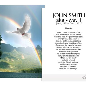 May include: A memorial card with a scenic background featuring a rainbow and a dove in flight. The card includes the text "JOHN SMITH aka - Mr. T" and a poem titled "Miss Me". The card is from Amor Memorials.