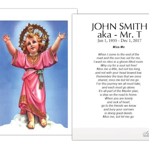 May include: A memorial card featuring a religious image of a child in a pink robe with a gold halo, arms raised. The card includes the text "JOHN SMITH aka - Mr. T" and a poem titled "Miss Me".
