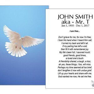 May include: A white dove in flight against a blue sky, paired with a memorial card. The card features the name "JOHN SMITH" and a poem titled "I am free..." The dove symbolizes peace and remembrance.