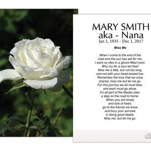 May include: A white rose with water droplets, set against a blurred green background. The image includes a memorial card with the text "MARY SMITH aka - Nana" and a poem titled "Miss Me".