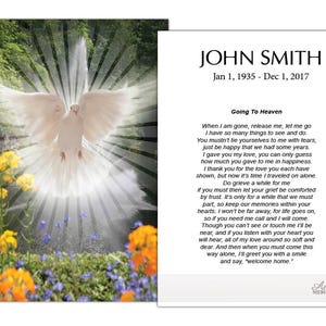 May include: A memorial card featuring a white dove with outstretched wings, radiating light against a backdrop of green foliage and flowers. The card includes the name "JOHN SMITH" and dates, along with a poem titled "Going To Heaven."
