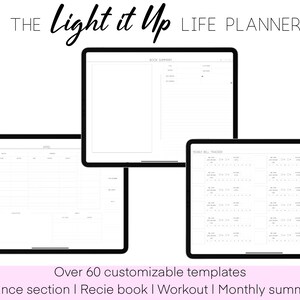 May include: Three iPad screens displaying different templates for a digital planner app called "The Light it Up Life Planner". The templates include a monthly calendar, a bill tracker, and a receipt book.