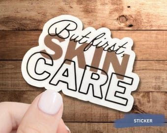 Vinyl Skincare Sticker Water Resistant Bathroom Decal Beauty Quote Vanity Decoration Self Care Routine Sign Laptop Accessory Gift Ideas