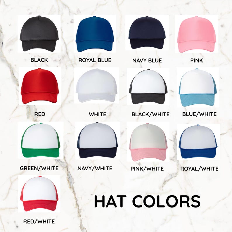 May include: A grid of trucker hats in various colors, including black, royal blue, navy blue, pink, red, white, and combinations like black/white and green/white. The text "HAT COLORS" is displayed below the hats.