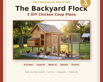 Chicken Coop Plans Bundle, 5 DIY Coop Build Plans PDF, A-Frame Walk-In Lean-To & Tractor, Step-by-Step Cut Lists and Diagrams, Printable+