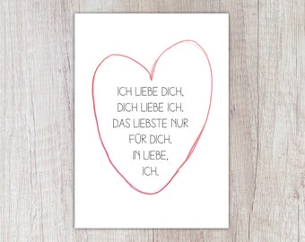 Karte "Ich liebe Dich, Dich liebe ich, das Liebste nur für dich. In Liebe ich.", A6