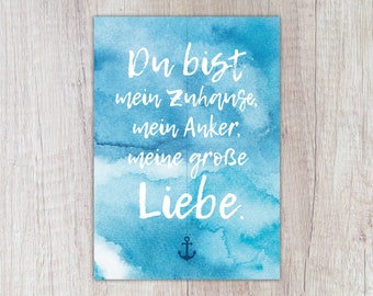 Karte Meer "Du bist mein Zuhause, mein Anker, meine große Liebe", A6