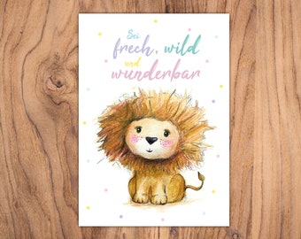 Card lion "Be cheeky, wild & wonderful", A6