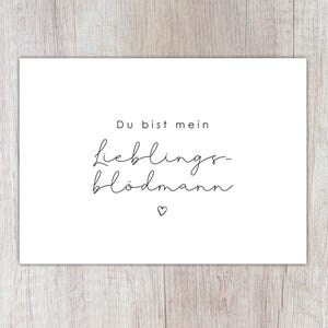 Karte "Du bist mein Lieblingsblödmann" | A6