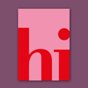 Karte "hi" | A6 | Minimalistische Typografie Karte in Pink Rot | hello Postkarte | Moderne Grußkarte | Geschenk für beste Freundin