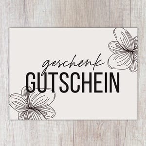 Karte "geschenkGUTSCHEIN" | beige | A6 | mit Blume | Gutscheinkarte | Zeit schenken | Gutschein zum Ausfüllen | Geschenk für Freunde Familie