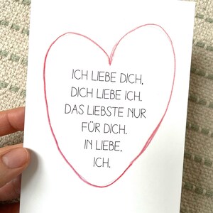 Karte Ich liebe Dich, Dich liebe ich, das Liebste nur für dich. In Liebe ich., A6 Bild 4