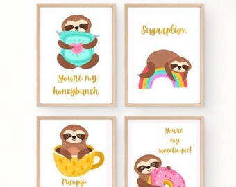 Loveable Sloths Wall Decor Instant Digital Download Cute Gift You're My Honeybunch, Sugarplum, Pumpy-umpy-umpkin, You're My Sweetie-pie!