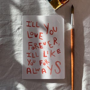 Ik hou voor altijd van je I'll like you for always/sweet I love you-kaart/for Mom voor hem voor haar