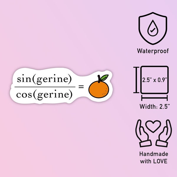 tan(gerine) -- cute funny waterproof math pun sticker, great STEM gift for trigonometry and mathematics lovers, teachers, and all students