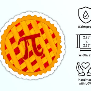 Pie Pi waterproof Sticker -- Great Pi day gift for math teachers, those who love mathematics, or anyone who loves pi (and pies)!