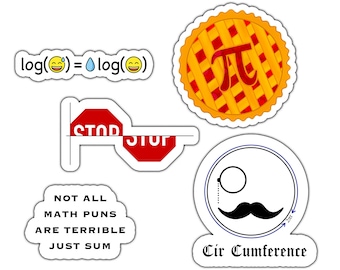 Cute funny math sticker bundle 4 || waterproof or removable options || Pi Pie, Log joke, Cir Cumference, stop sine, Sum math puns meme gift