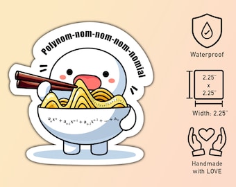 Polynom-nom-nom-nomial noodle bowl! unique math puns and jokes great gift for teachers, college students, and mathematics enthusiasts