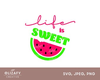 Free Free 211 Life Is Sweet Watermelon Svg SVG PNG EPS DXF File