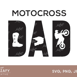 Motocross Dad SVG | Father&#39;s Day SVG | Dirt Bike Dad svg | Motocross svg | Dirtbike svg | Gifts for Dad |