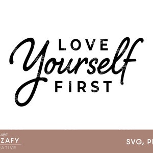 Self Love SVG | Self Care SVG | Love Yourself SVG | Self Respect svg | Self Love Quote | Love svg | Inspirational Quotes svg | Self Worth