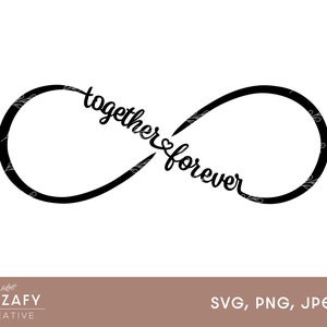 May include: A black infinity symbol with the words "together forever" in a cursive font. A heart symbol is between the words. The image is set against a white background.