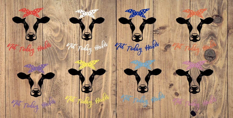 Cow with Bandana Not today Heifer